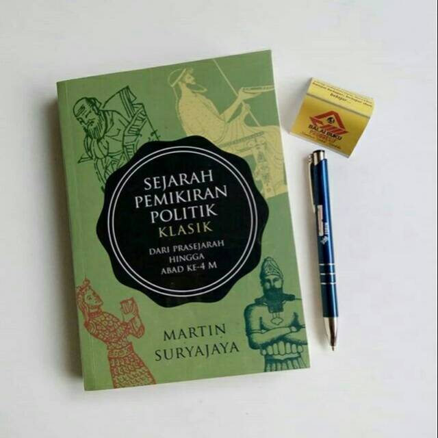 Sejarah Pemikiran Politik Klasik
- Martin Suryajaya