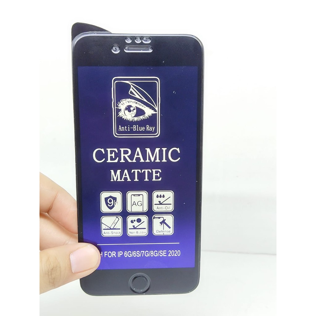 CMAB Ceramic Matte Anti Blue iPhone 6 6S 7 8 6Plus 7Plus 8Plus SE 2020 Anti Gores Glare Full Layar N