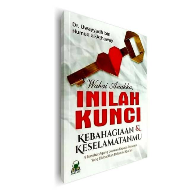 [PE] Wahai Anakku, Inilah Kunci Kebahagiaan & Keselamatanmu