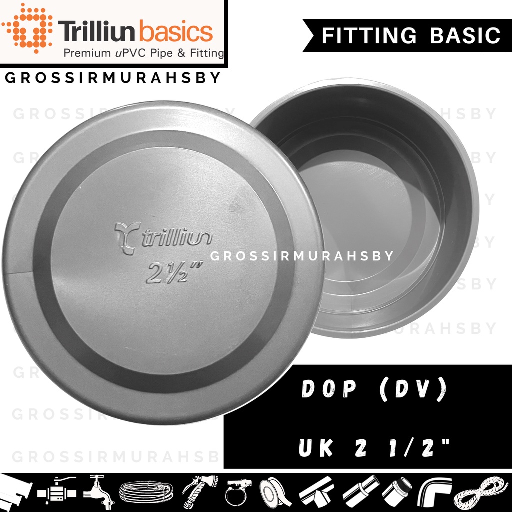 DOP 2 1/2 INCHI TRILLIUN | TUTUP PIPA PVC 2 1/2 INCHI