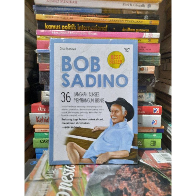 BUKU ORIGINAL BOB SADINO 36 LANGKAH SUKSES MEMBANGUN BISNIS