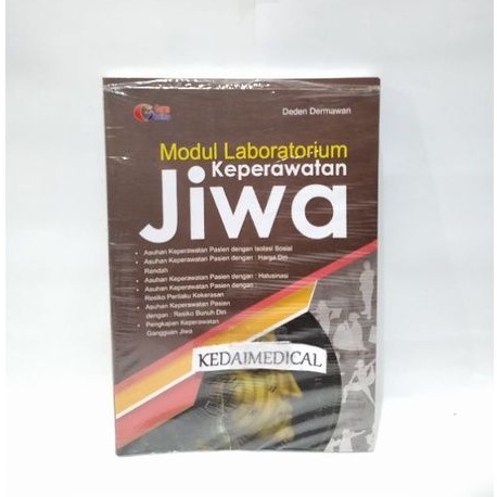 (ORIGINAL). BUKU MODUL LABORATORIUM KEPERAWATAN JIWA DEDEN GOSYEN