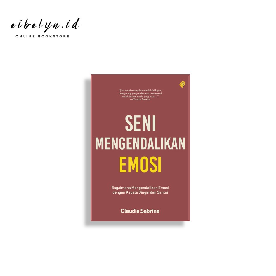 BUKU MOTIVASI BEST SELLER SENI MENGENDALIKAN EMOSI