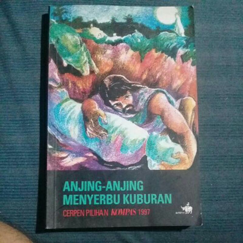 ANJING - ANJING MENYERBU KUBURAN.Cerpen Pilihan - Bekas Pakai.