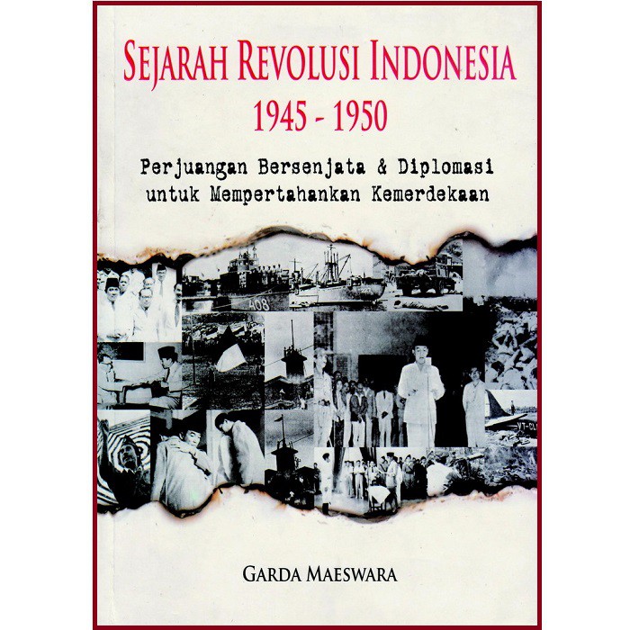 Sejarah Revolusi Indonesia 1945 1950 Garda Maeswara Shopee Indonesia