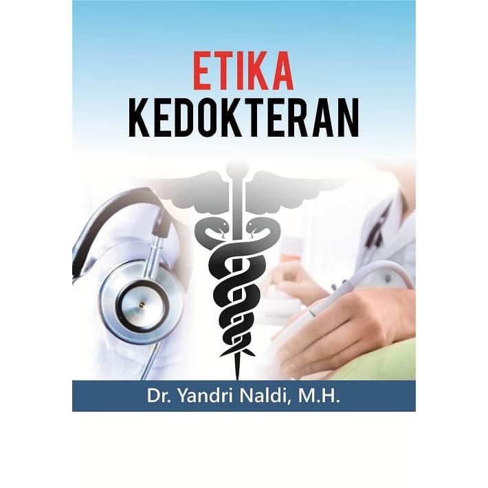 Etika Kedokteran ORIGINAL Deepublish