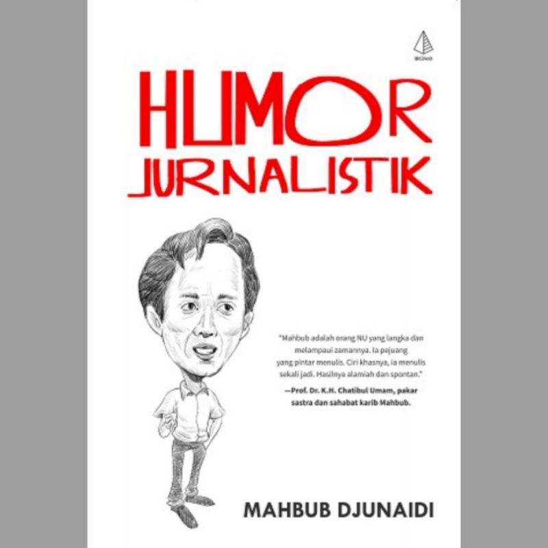 Humor Jurnalistik - Mahbub Djunaidi