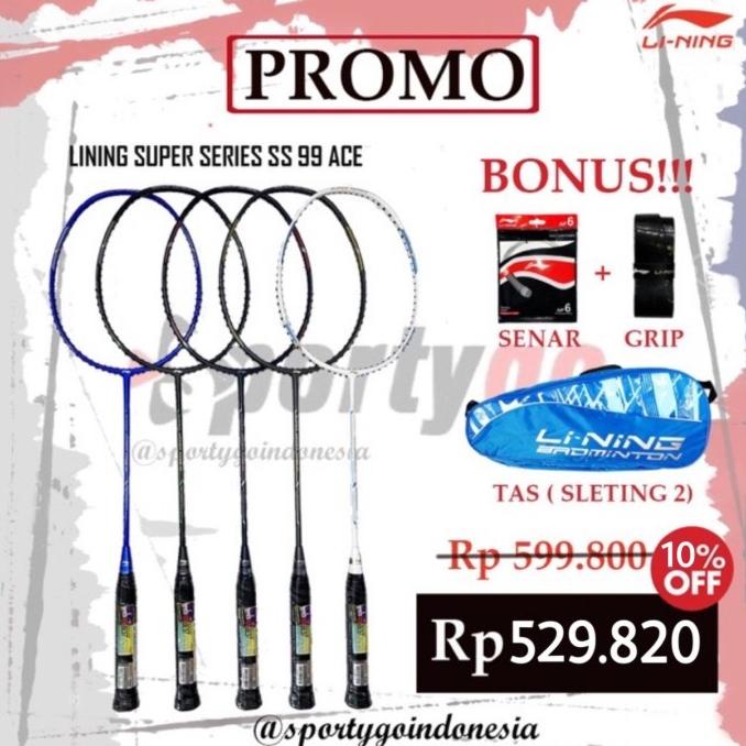 RAKET LINING SUPER SERIES SS 99 ACE 4.5