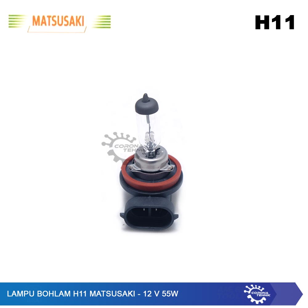 Matsusaki - 12V 55W - Lampu Bohlam H11