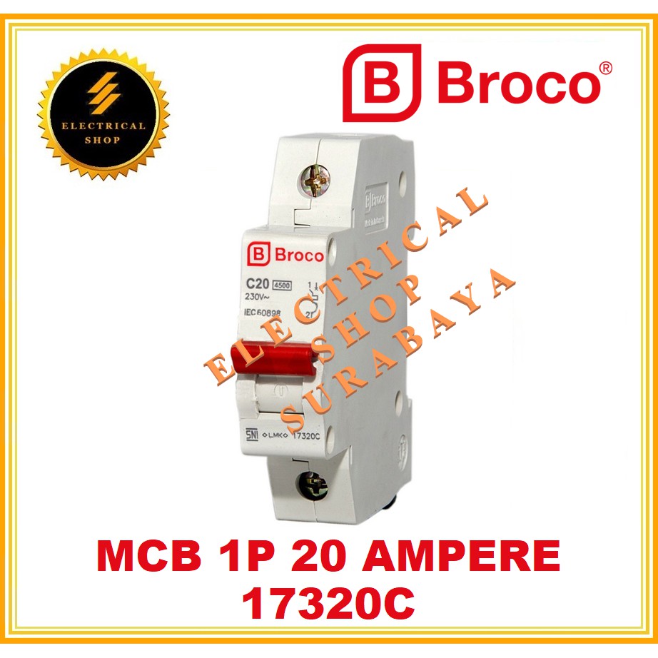 BROCO MCB 1P C 20A 17320C (HARGA GROSIR) PEMUTUS ARUS SNI ORIGINAL ORI MURAH