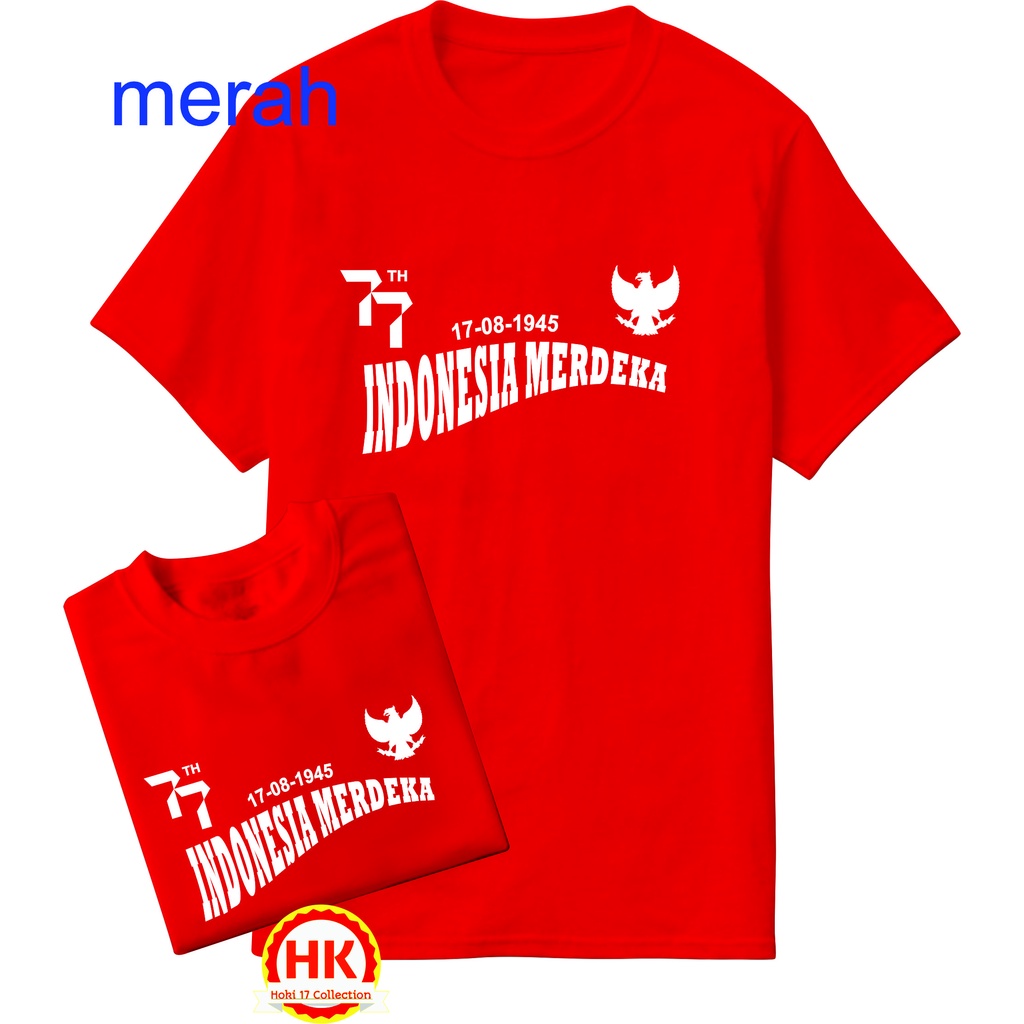 KAOS 77TH INDONESIA MERDEKA/KAOS MERDEKA/KAOS DISTRO