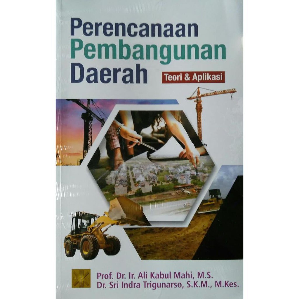 Jual Buku Perencanaan Pembangunan Daerah Teori & Aplikasi Ali Kabul ...