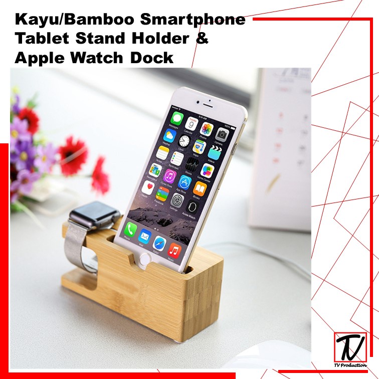 Kayu/Bamboo Smartphone Tablet Stand Holder &amp; Apple Watch Dock