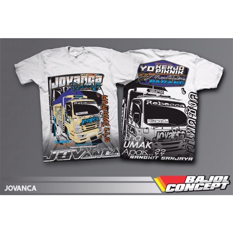Kaos Truk Jovanca Reborn yo kerjo yo mencintaimu original product