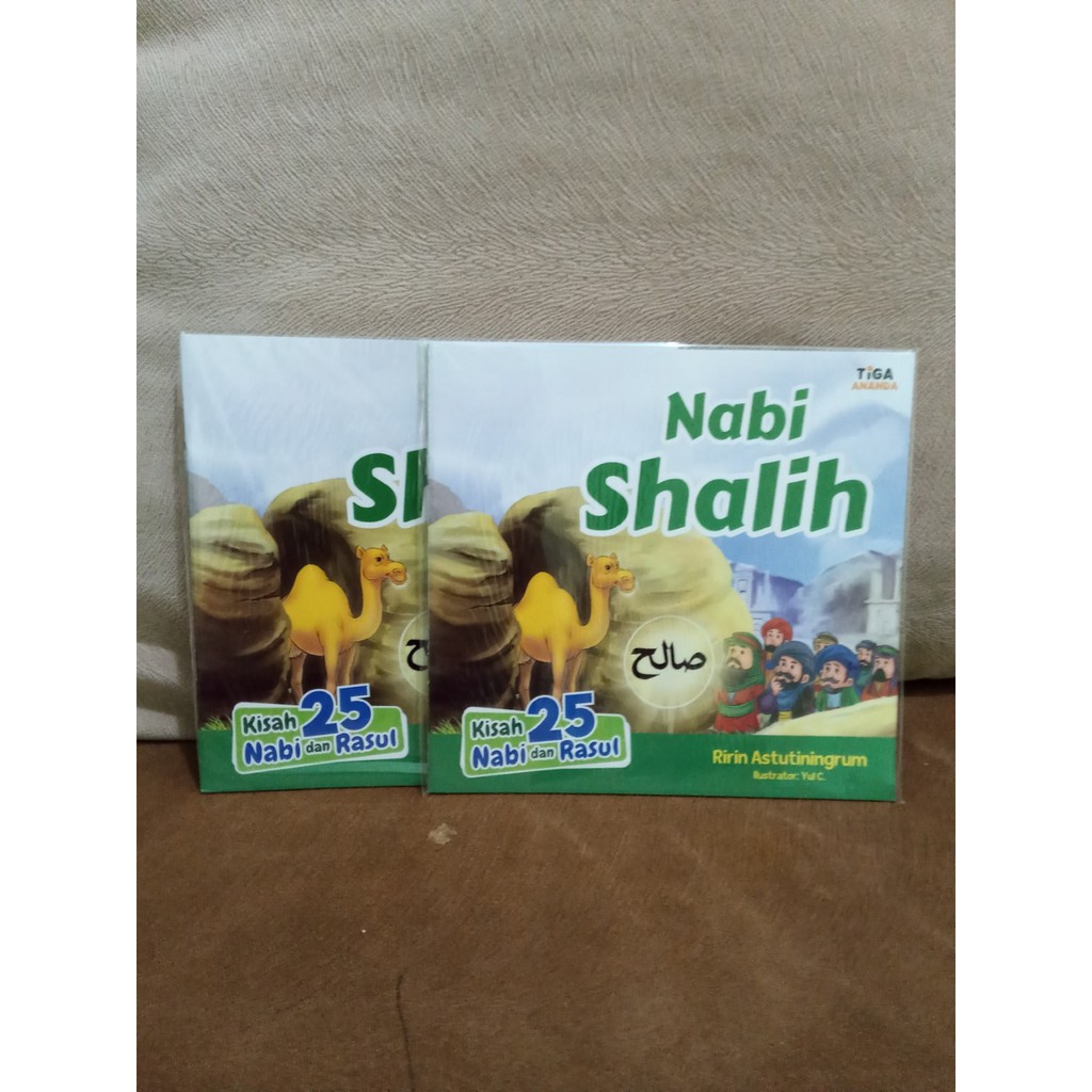 Tiga Ananda | Kisah 25 Nabi dan Rasul : Nabi Shalih