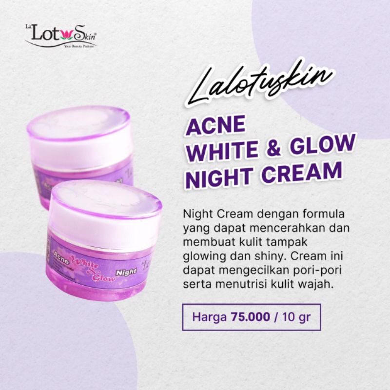LaLotuskin Acne White & Glow Night (Lanjutan)