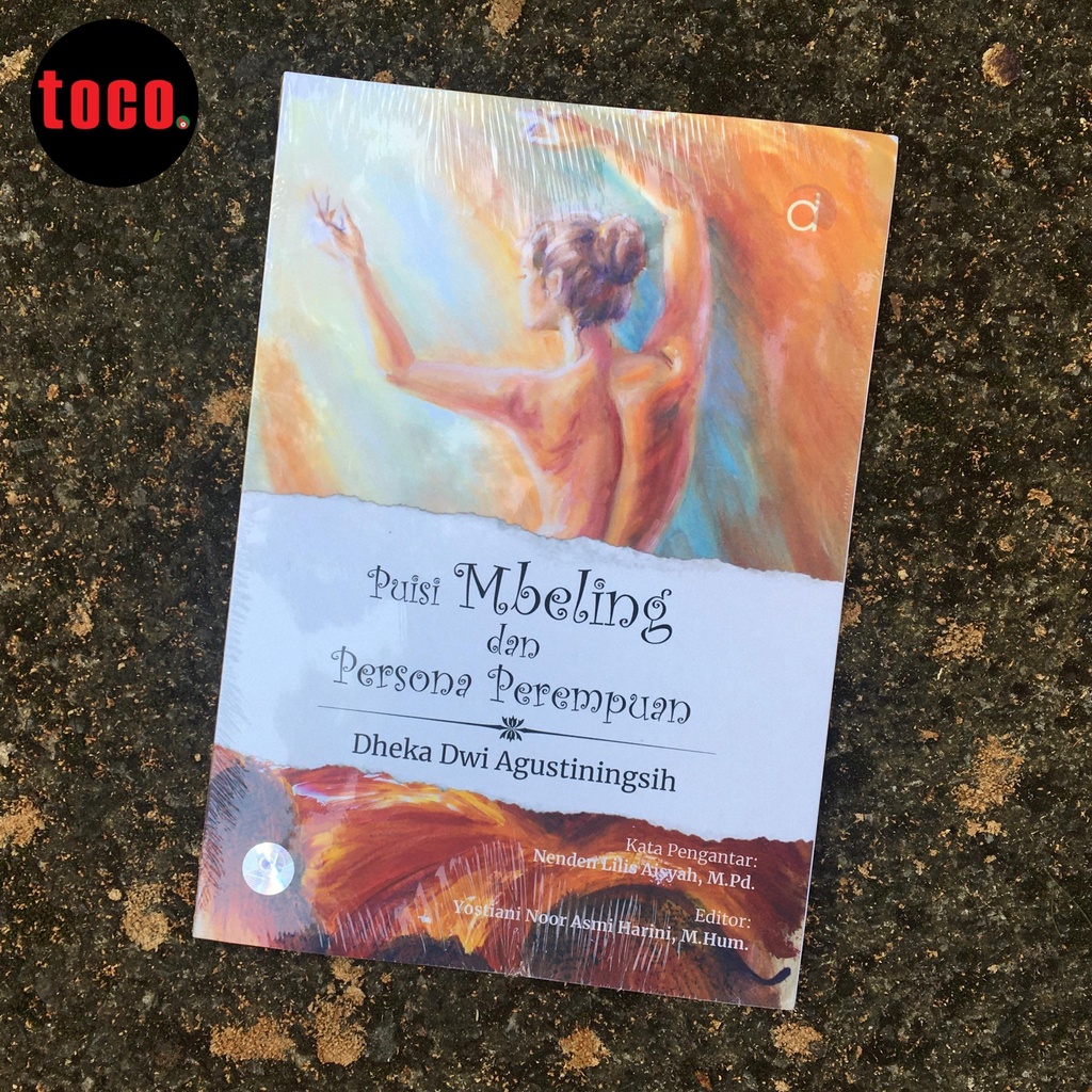 BUKU ESAI DHEKA DWI AGUSTININGSIH - PUISI MBELING DAN PERSONA PEREMPUAN
