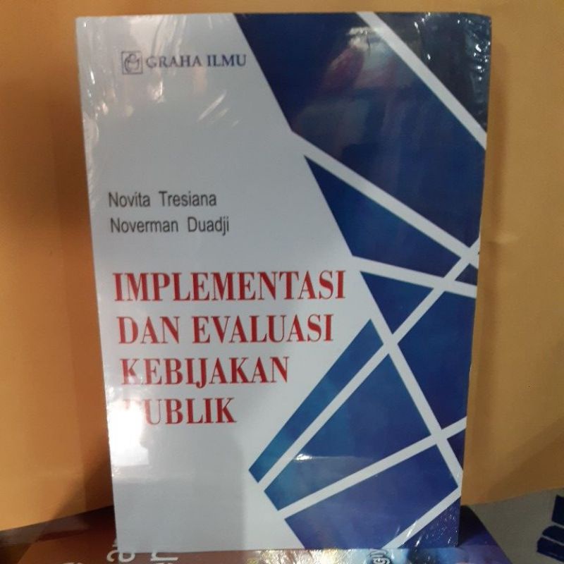 implementasi dan evaluasi kebijakan publik