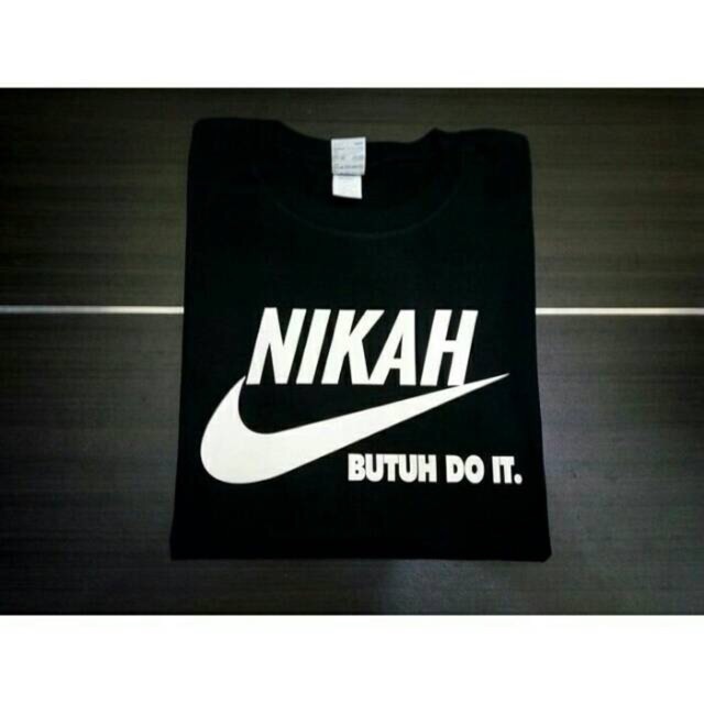 Kaos T-Shirt Nikah Butuh Do It Cotton Combed 30s