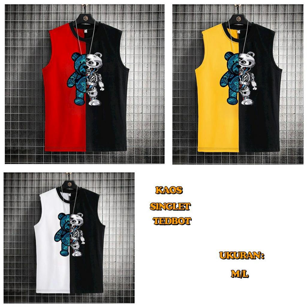 ALIPIO FASHION - KAOS SINGLET TEDBOT / kaos