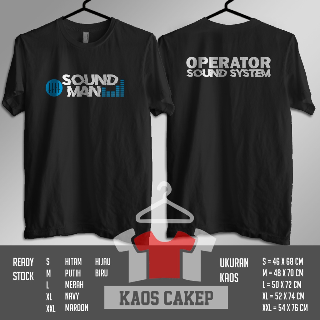 Kaos Sound Man Operator Sound System Baju Musik