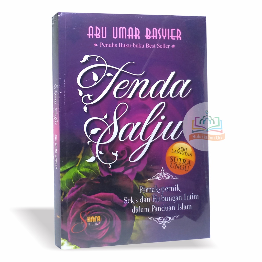 Tenda Salju (Seri Lanjutan Sutra Ungu) - Abu Umar Basyier - Shafa Publika