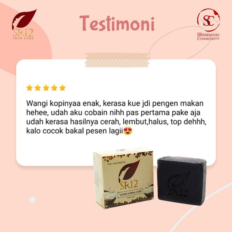 SABUN KOPI HERBAL TERLARIS..!!! SABUN KOPI SR12 / COFFE SOAP SR12 / COFFEE HERBAL SOAP SR12 BPOM / ANTI KUSAM / SABUN FLEK HITAM BPOM