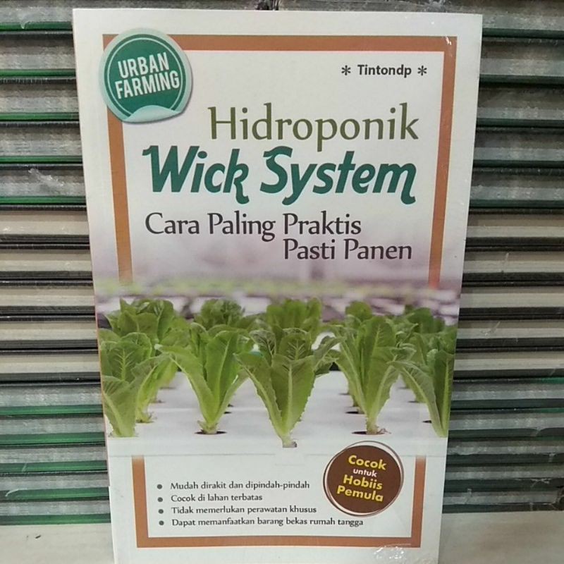 

Buku Hidroponik Wick System Cara Paling Praktis Pasti Panen