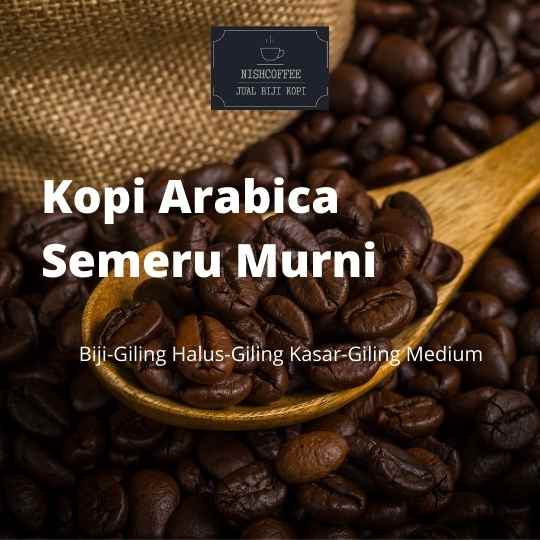 

KOPI ARABICA SEMERU MURNI