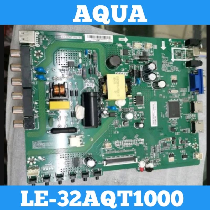 Mainboard AQUA LE-32AQT1000 Mainboard TV AQUA LE32AQT1000 MB AQU 32AQT1000 Mainboard 32AQT1000 MB 32