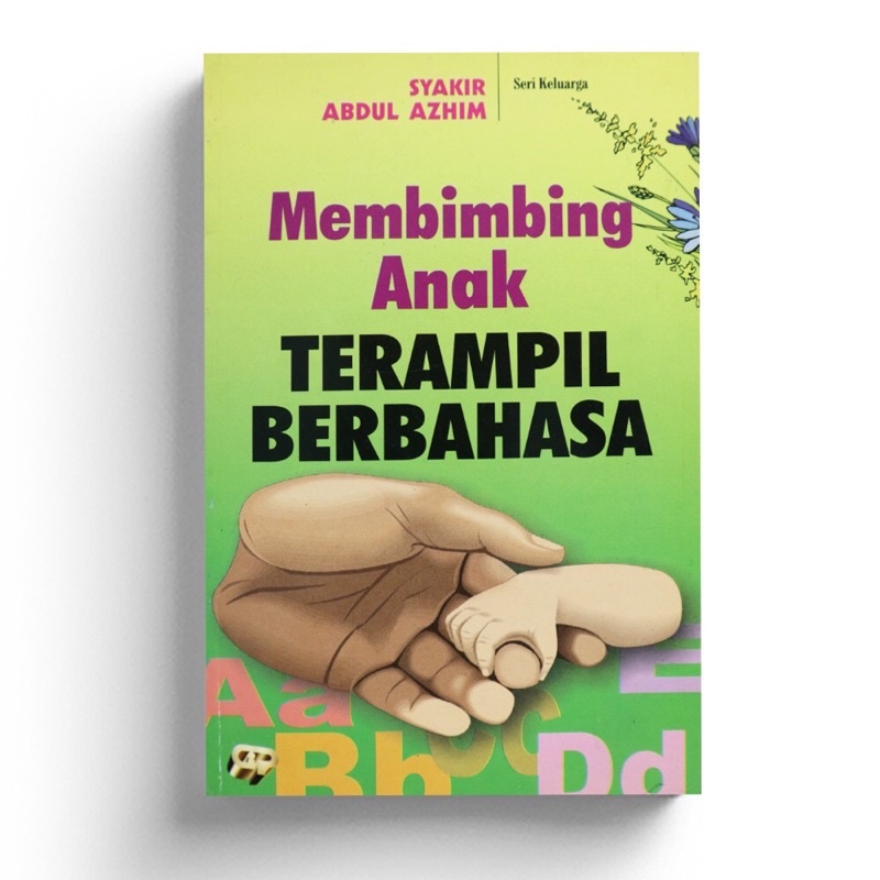 Membimbing Anak Terampil Berbahasa