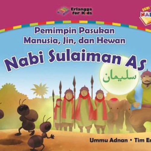 Erlangga For Kids : KISAH NABI: NABI SULAIMAN AS