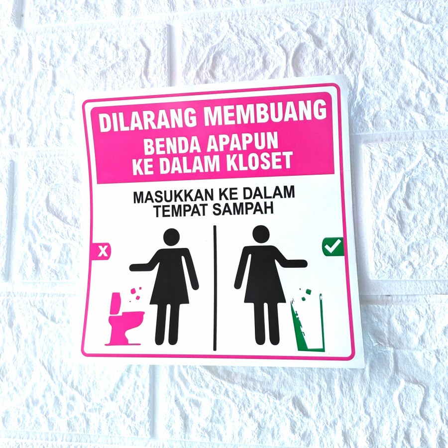 STIKER DILARANG MEMBUANG BENDA APAPUN KE DALAM KLOSET