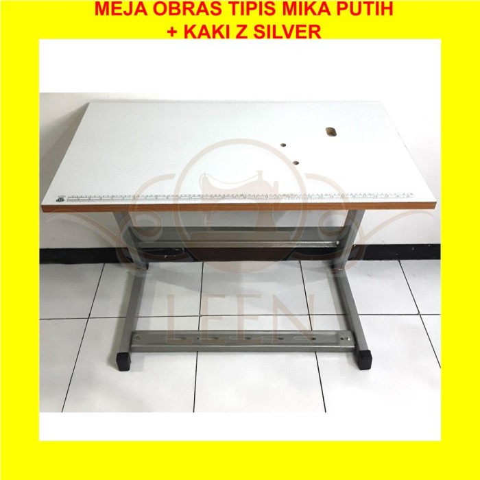 SET Meja Obras MIKA + Kaki Z Silver Mesin Jahit Neci Portable LEEN