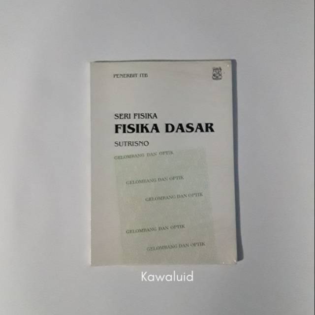 Fisika Dasar Gelombang Dan Optik - Sutrisno