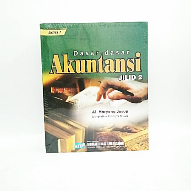 Buku Dasar - Dasar Akuntansi Jilid 2 Edisi 7 - Al Haryono Jusup ( STIE YKPN )