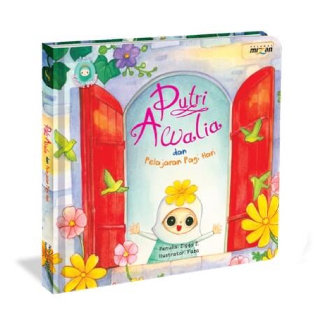 Seri Little Islamic Princess: Putri Awalia dan Pelajaran Pagi Hari