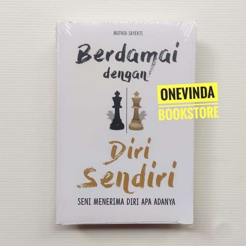 Buku Berdamai Dengan Diri Sendiri Seni Menerima Diri Apa Adanya