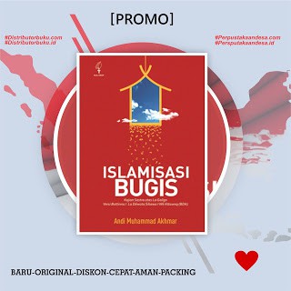 ISLAMISASI BUGIS: KAJIAN SASTRA ATAS LA GALIGO VERSI BOTTINNA I LA DEWATA SIBAWA I WE ATTEWEQ (BDA)