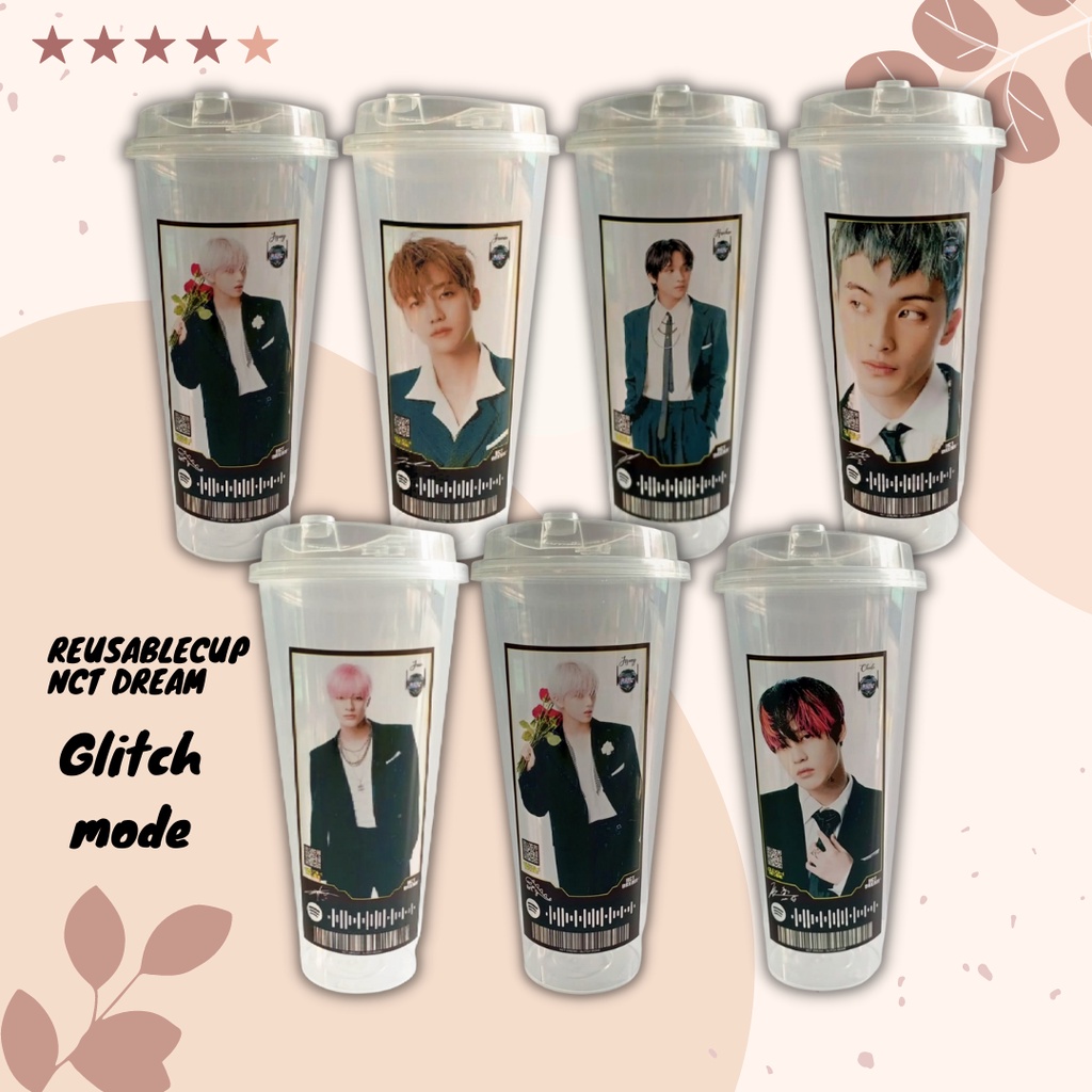 REUSABLE CUP / GELAS MINUM NCT DREAM GLITCH MODE