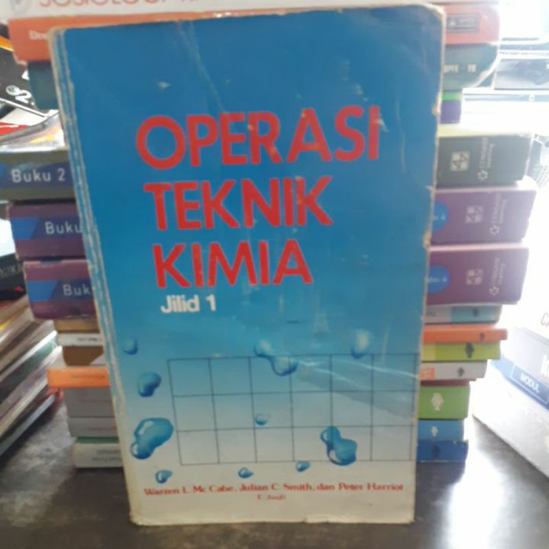 

BUKU ORIGINAL OPERASI TEKNIK KIMIA JILID 1