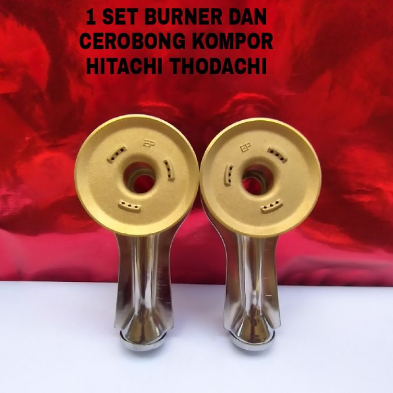 TUNGKU/CEROBONG KOMPOR HITACHI-TODACHI+BURNER HP3 KOMPOR HITACHI TODACHI SATU SET