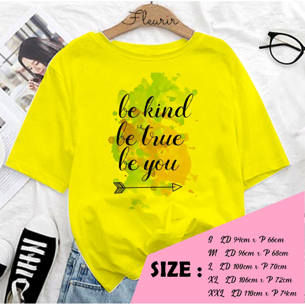 FLEURIR - KAOS WANITA DEWASA BE KIND LENGAN PENDEK TUMBLR TEE UNISEX