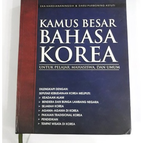 

KAMUS BESAR BAHASA KOREA UNTUK PELAJAR, MAHASISWA, DAN UMUM