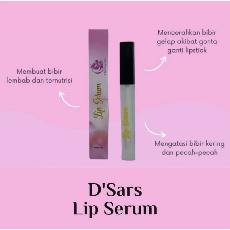 D'sars Lip Serum - Nutrisi Bibir Sehat - Lip Serum Viral - Lip Serum BPOM -  Pencerah Bibir