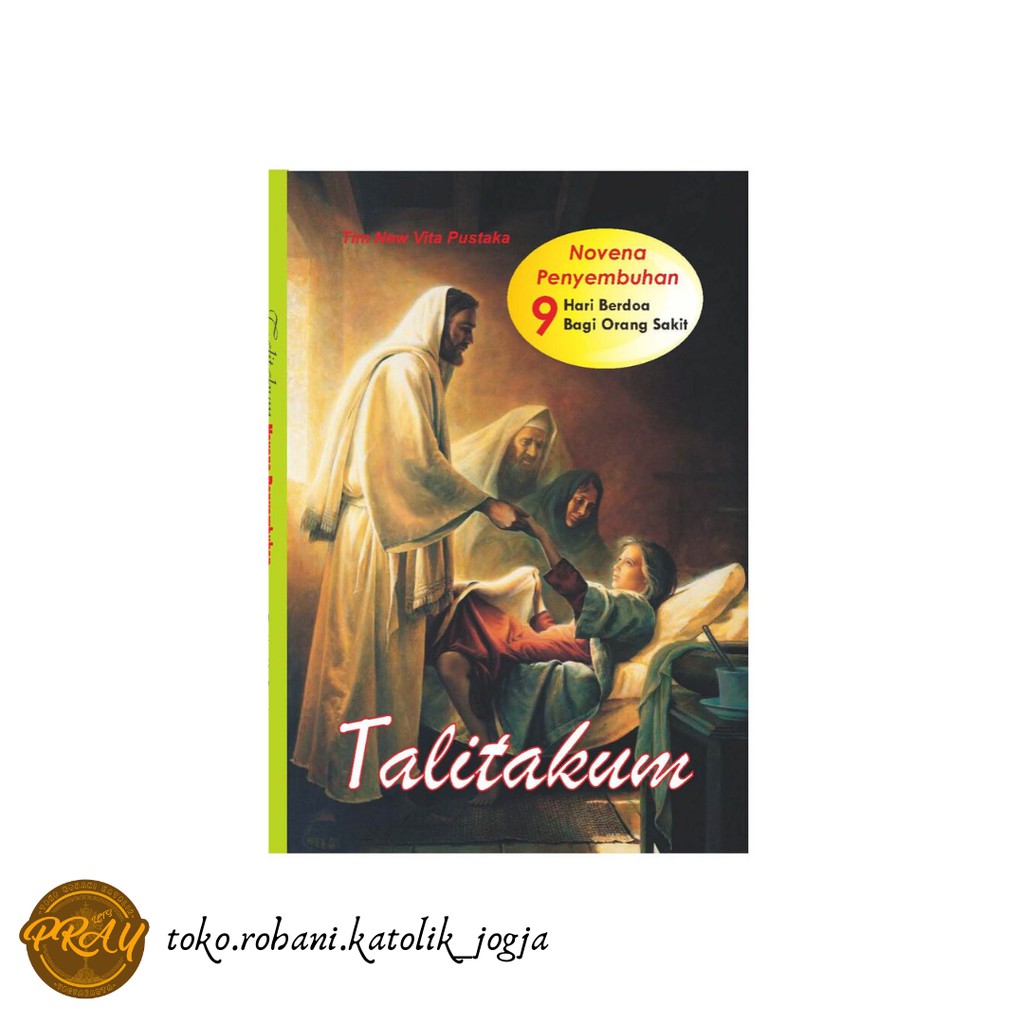 BUKU NOVENA PENYEMBUHAN KATOLIK (TALITAKUM)