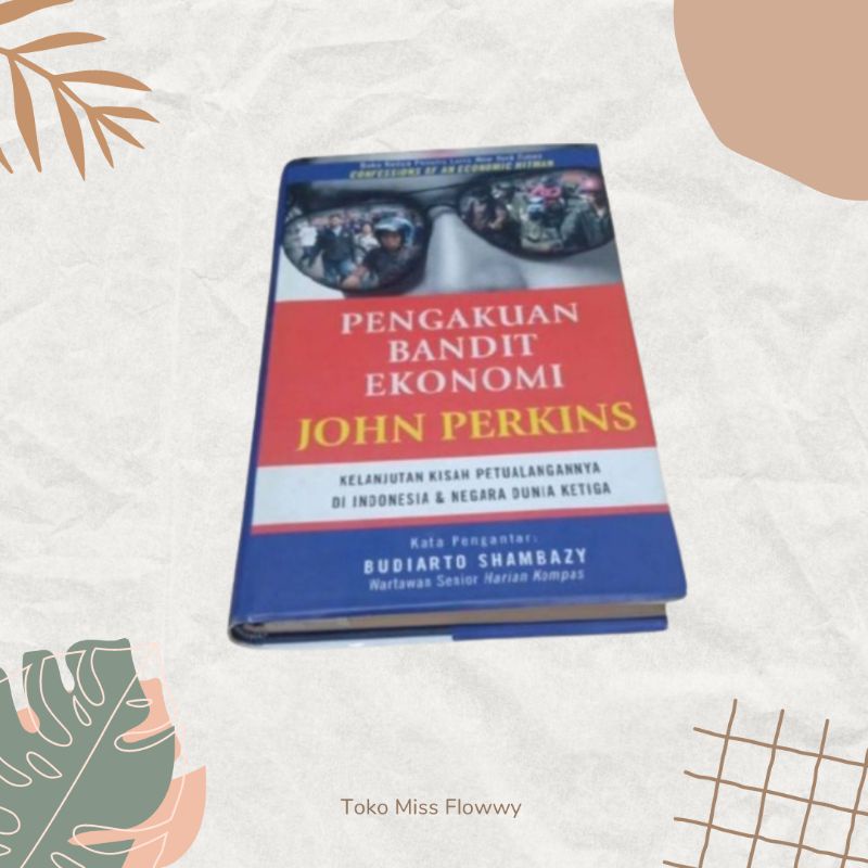 BUKU PENGAKUAN BANDIT EKONOMI JOHN PERKINS