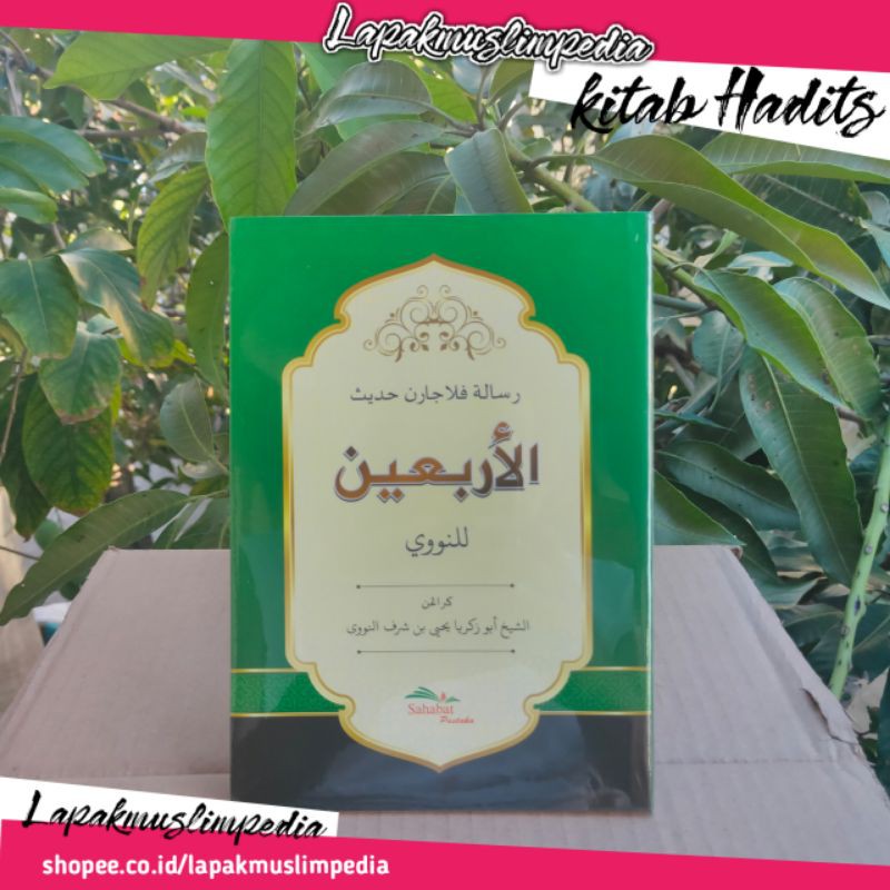Arbain An Nawawi dan Terjemah Bahasa Arab Melayu Syekh Abu Zakaria Yahya Imam An Nawawi