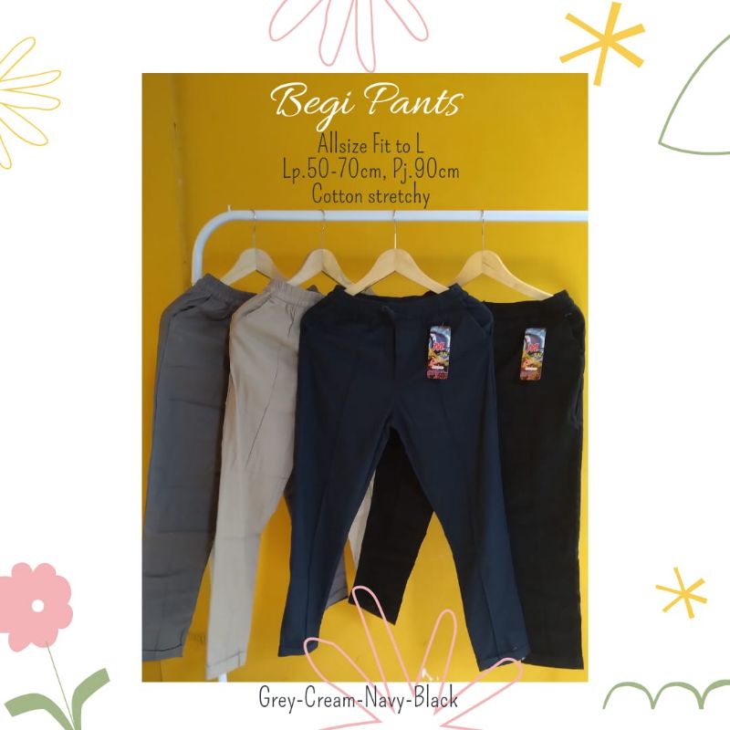 Begi Pants All Size