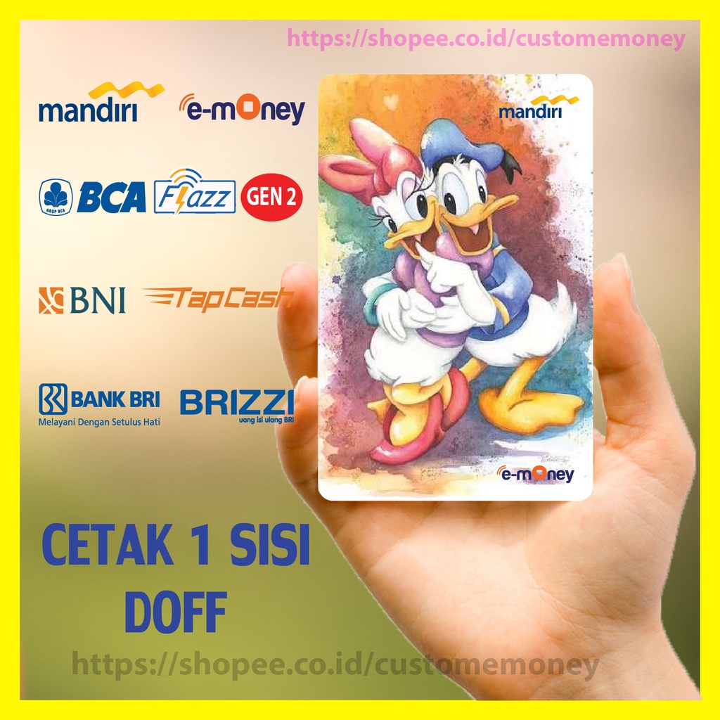 KARTU EMONEY ANIME BEBEK DONAL DUCK AND DESY DUCK E-MONEY MANDIRI FLAZZ GEN 2 TAPCASH BRIZZI 1 SISI
